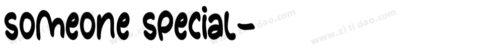 Someone Special字体转换